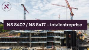 Digitalt heldagskurs: NS 8407 / NS 8417 – totalentreprise